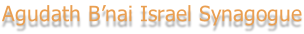 Agudath B’nai Israel Synagogue